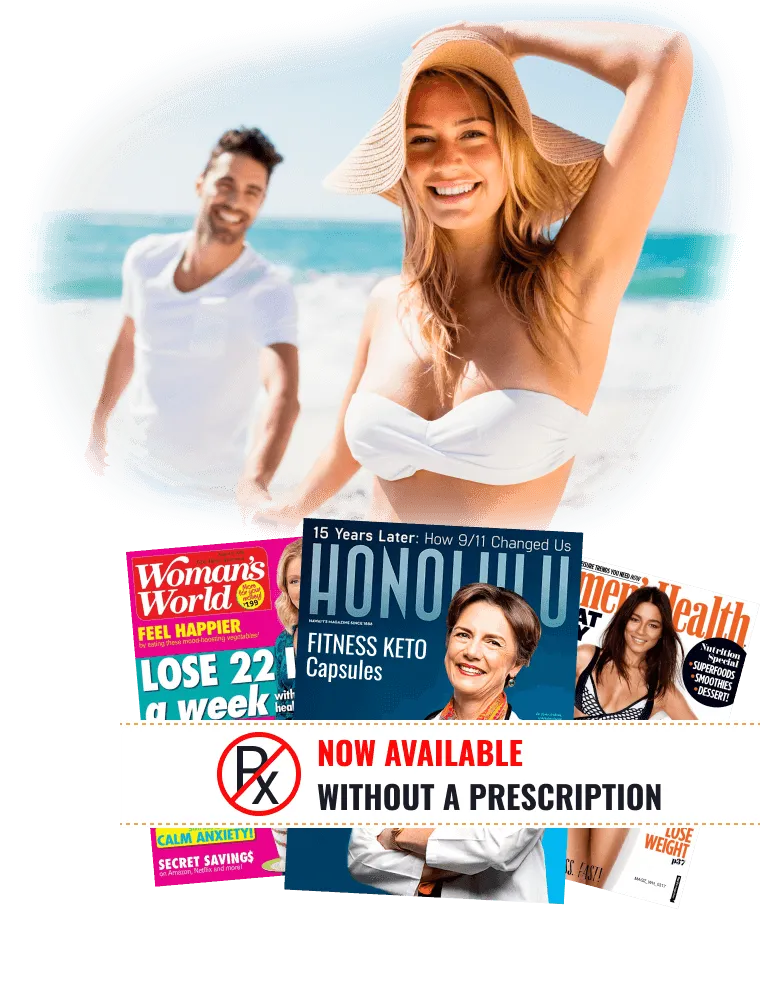 Fitness Keto Capsules – now available without a prescription, as featured in Women's World, Honolulu Magazine, Women's Health